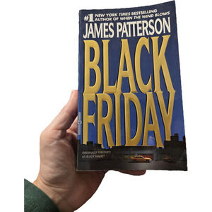 Black Friday by James Patterson 0466609323 warner books